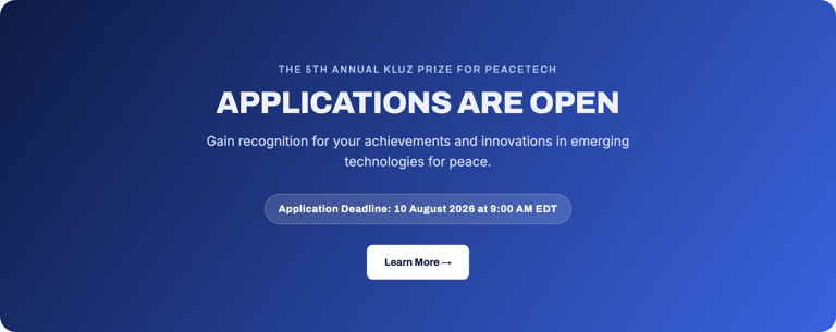Launch of the 5th Annual Kluz Prize for PeaceTech 