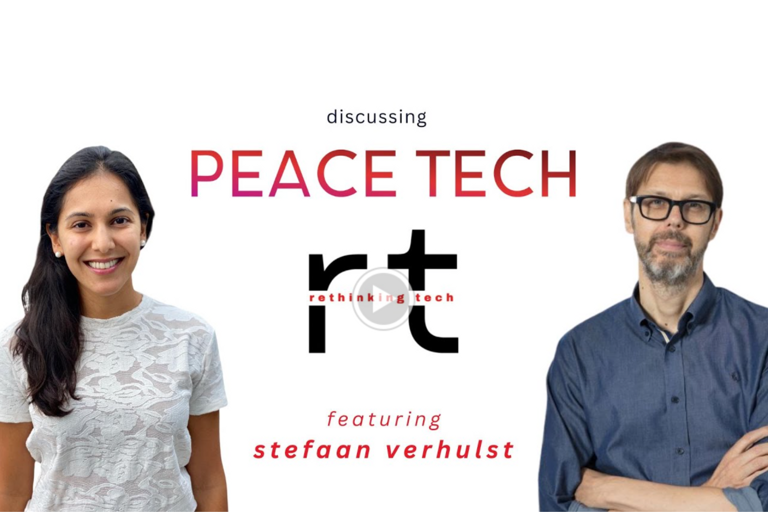 Stefaan Verhulst on PeaceTech: Rethinking Technology's Role in Global Conflict